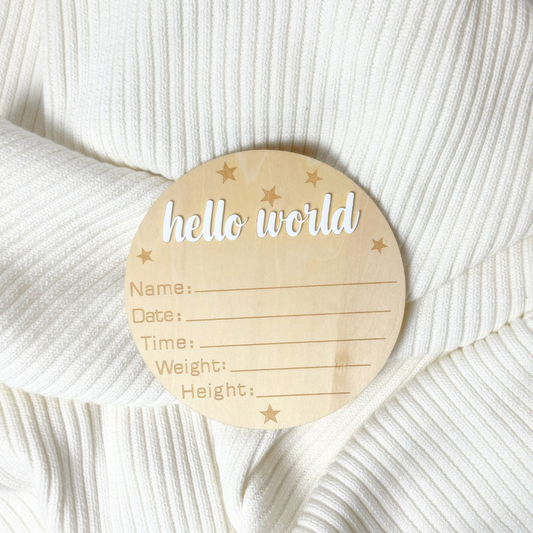 Hello World Newborn Wood Sign (6 Inches)