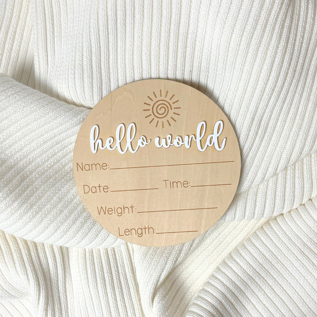 Hello World Newborn Wood Sign (6 Inches)